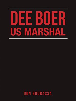 cover image of Dee Boer Us Marshal